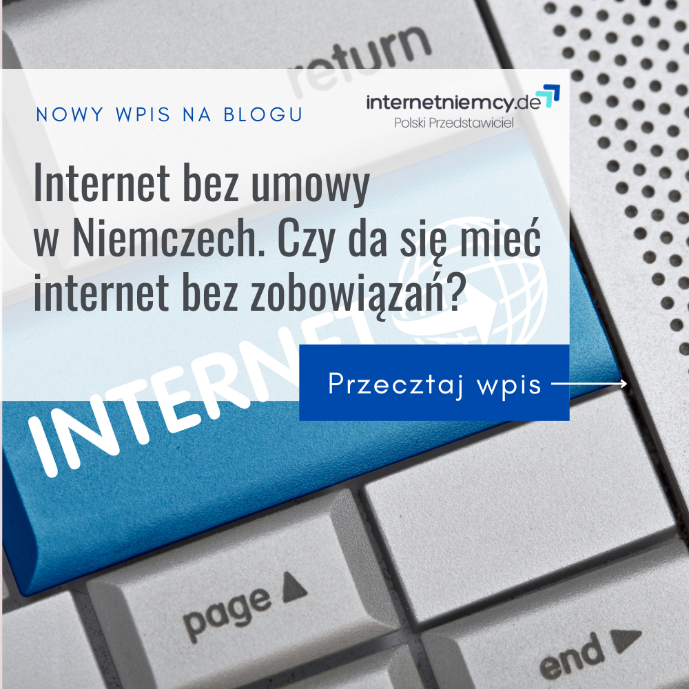 Internet bez umowy w Niemczech – czy da się mieć internet bez zobowiązań?